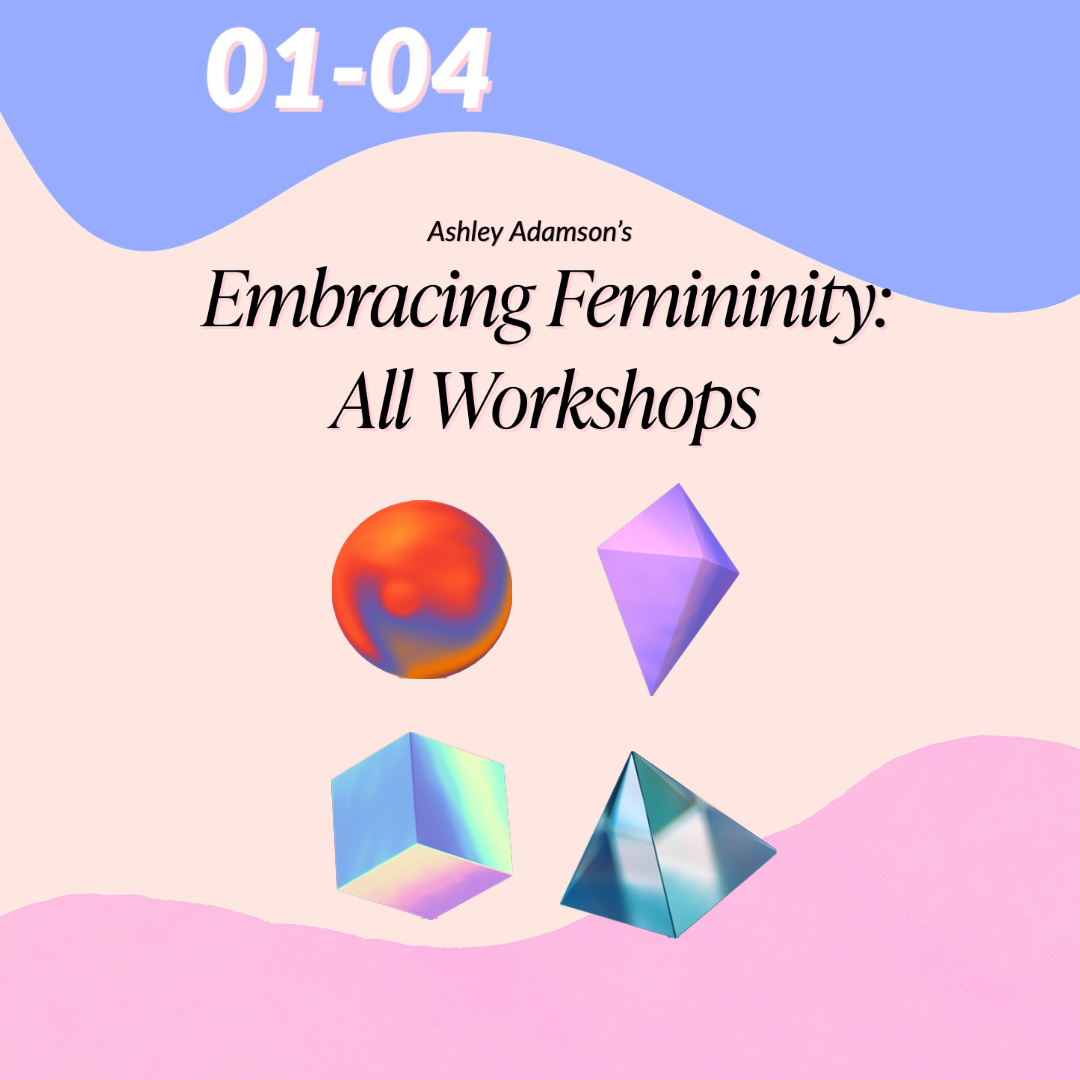 Embracing Femininity Entire Program